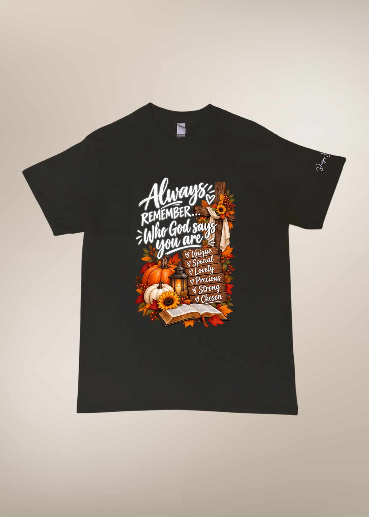 Always Remember Who God Says You Are T-Shirt