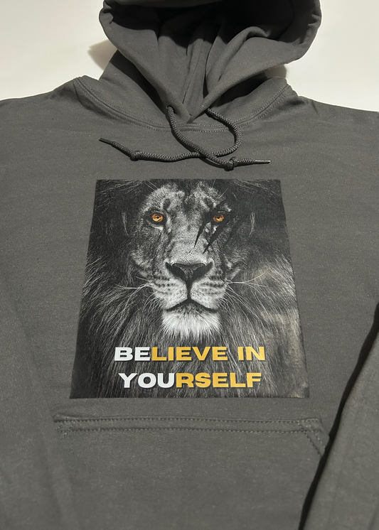 Believe In Yourself Hoodie