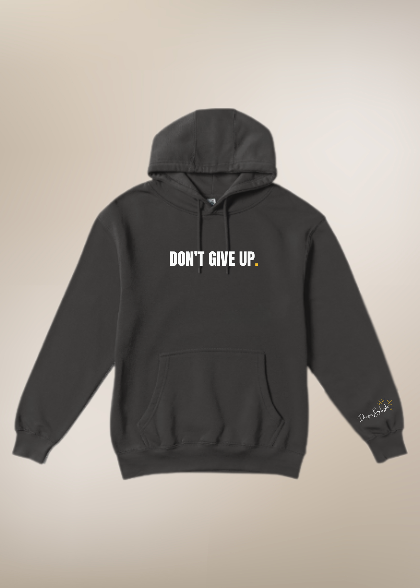 Don't Give Up Hoodie