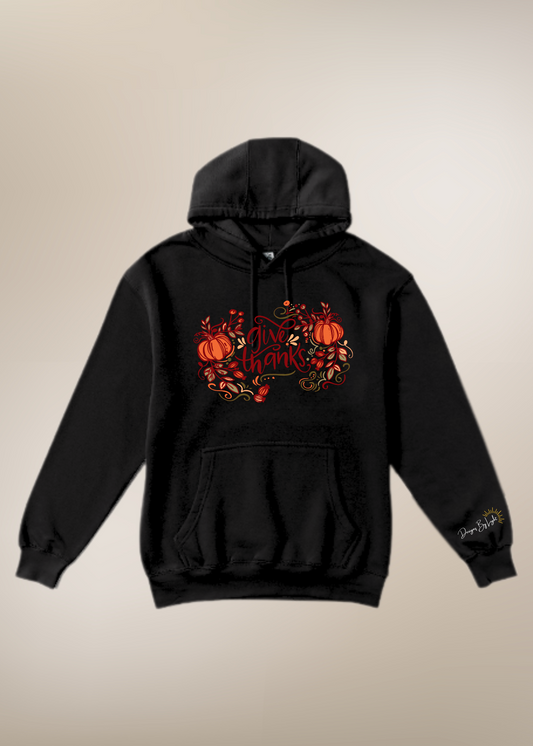 Give Thanks Hoodie | Warm