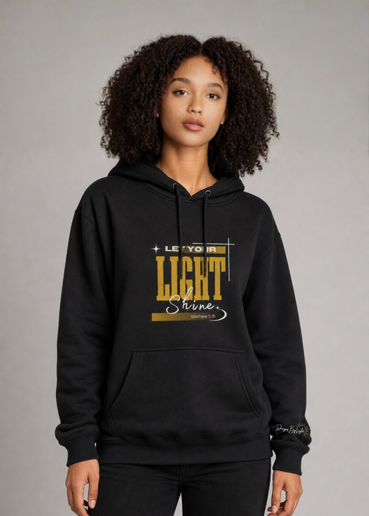 Let Your Light Shine Hoodie