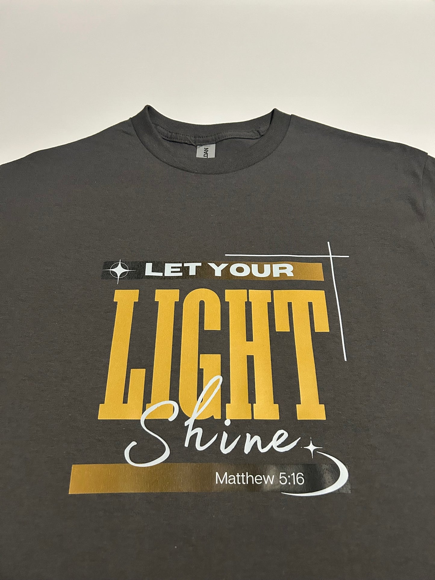 Let Your Light Shine T-Shirt